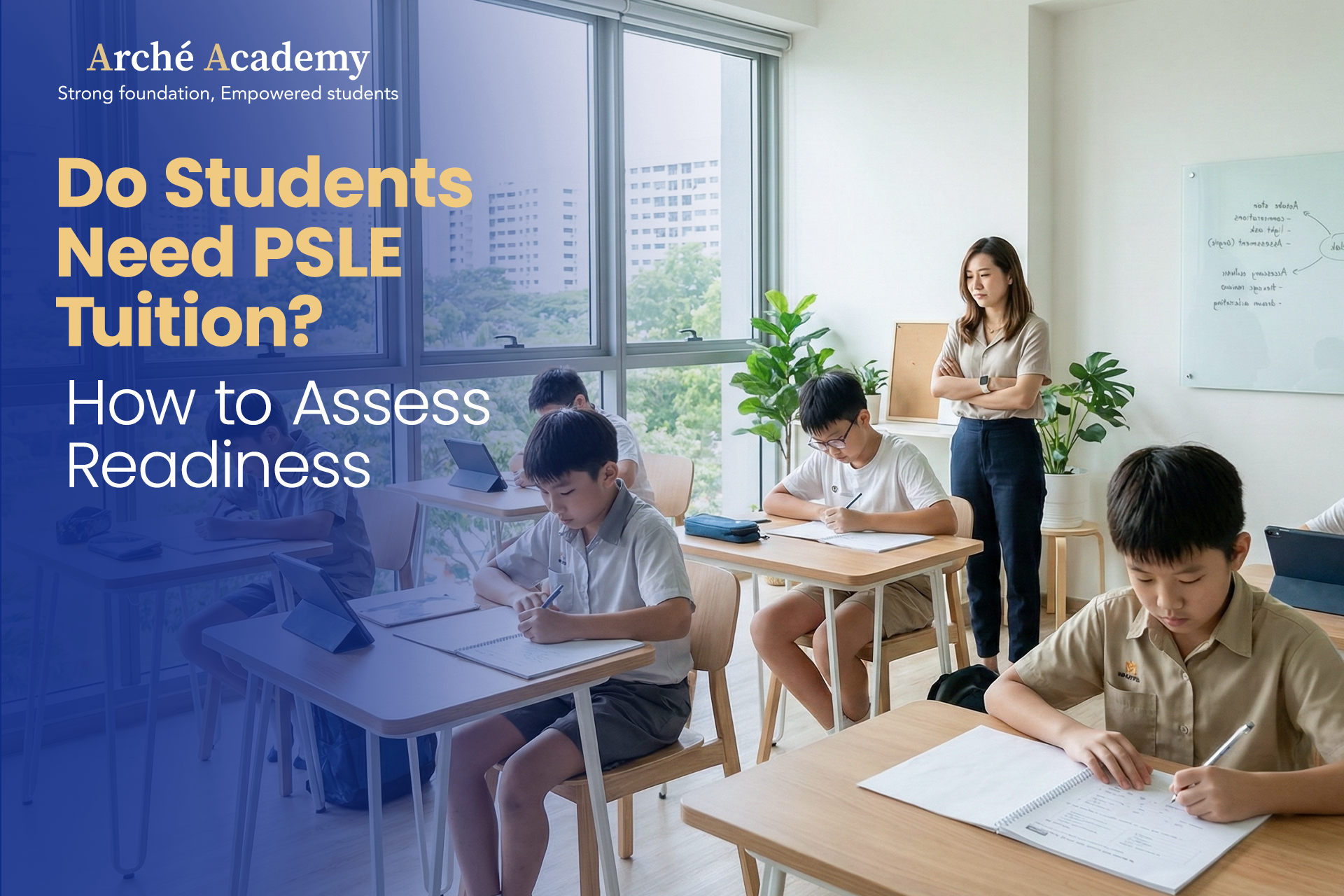 Do Students Need PSLE Tuition? How to Assess Readiness