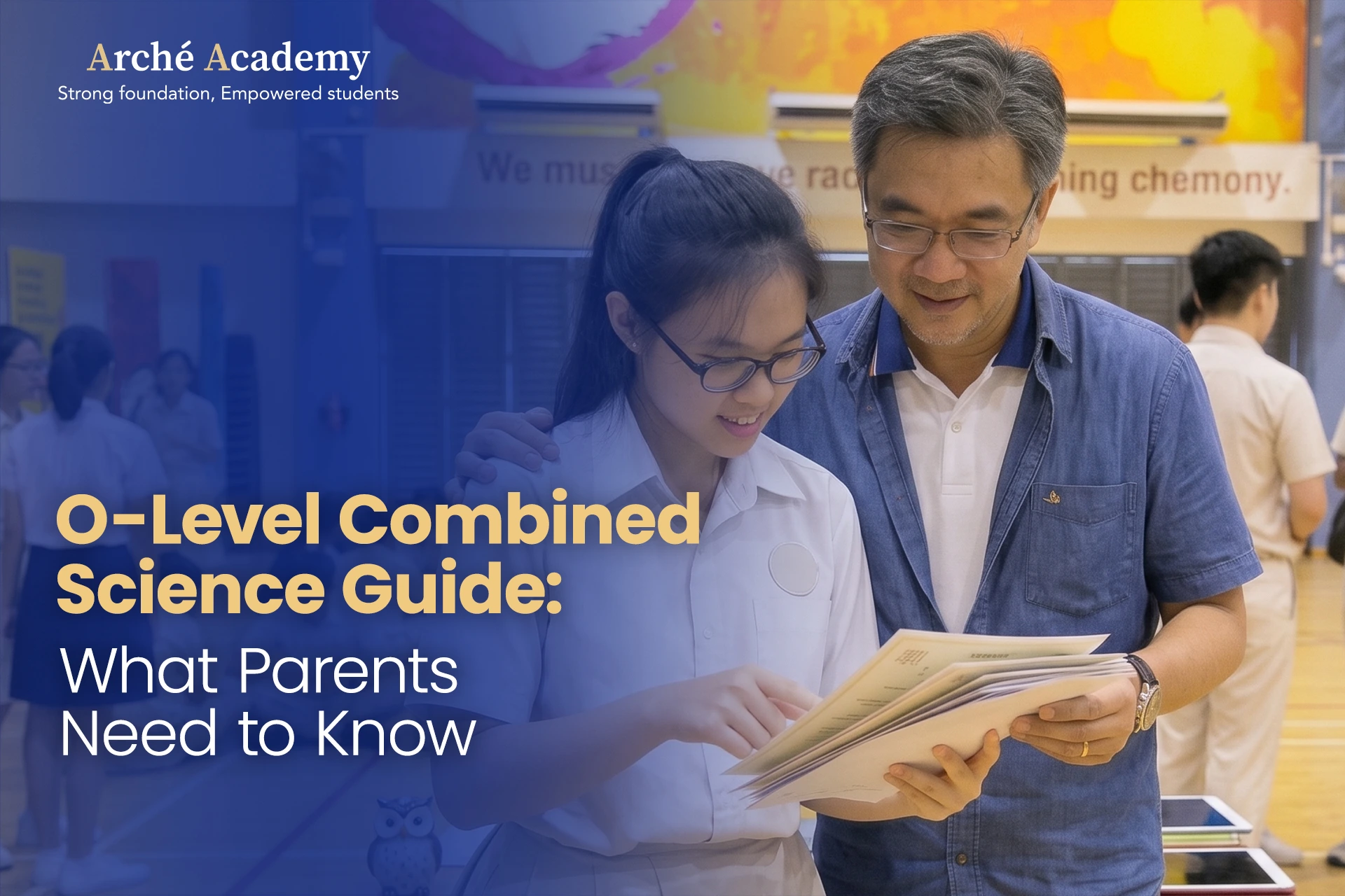 O-Level Combined Science Guide- What Parents Need to Know